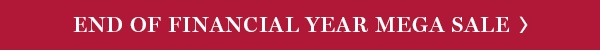 End Of Financial Year Mega Sale