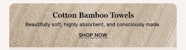Cotton Bamboo Towels