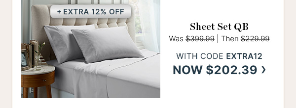 Sheet Set QB - Was $399.99 | Then $229.99 | With code EXTRA12 now $202.39