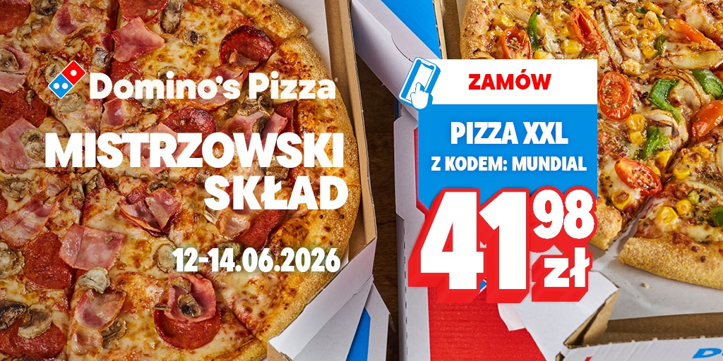Pizza XXL za 41,98 zł z kodem: MUNDIAL. 12-14.06.2026