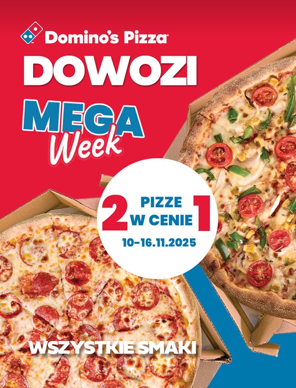 Domino's Pizza DOWOZI MEGA Week: 2 pizze w cenie 1, wszystkie smaki, 10-16.11.2025