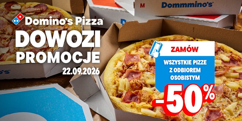 -50% wszystkie pizze z odbiorem osobistym, 22.09.2026