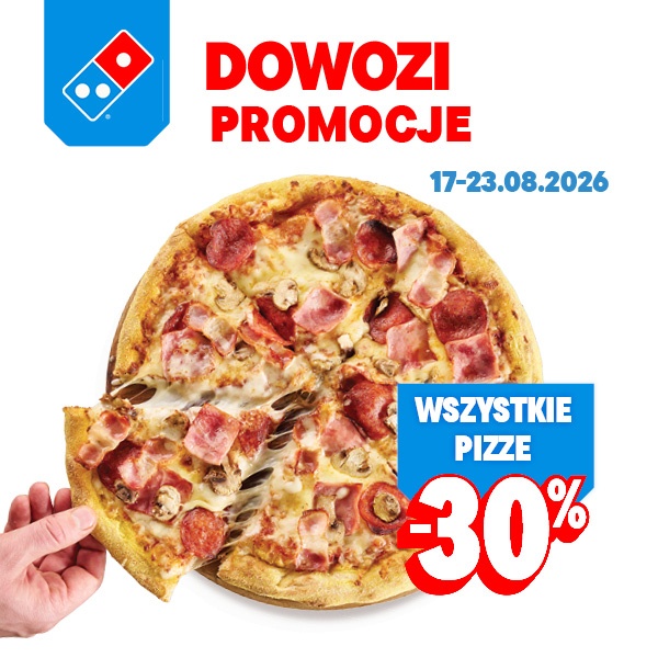 Wszystkie pizze -30%, 17-23.08.2026
