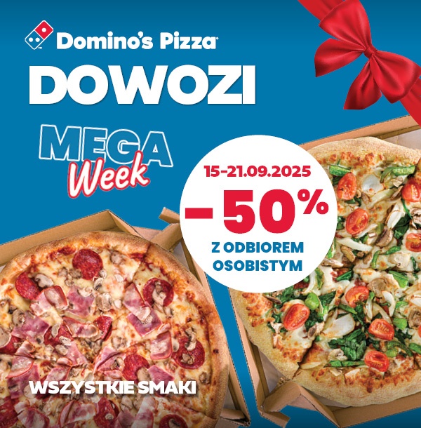 Domino's Pizza DOWOZI Mega Week: -50% z odbiorem osobistym, wszystkie smaki, 15-21.09.2025