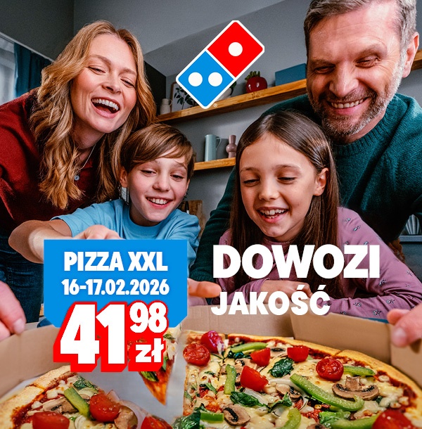 Domino's Pizza DOWOZI JAKOŚĆ: Pizza XXL 41,98 zł, 16-17.02.2026