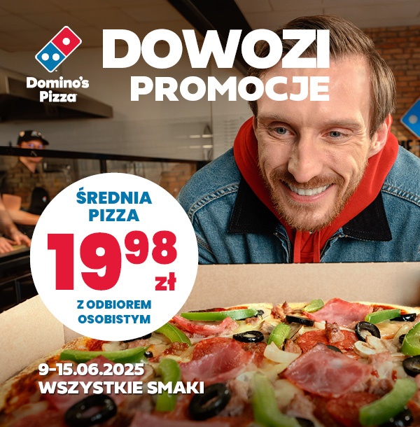 Domino's Pizza DOWOZI PROMOCJE: Średnia pizza 19,98 zł z odbiorem osobistym, wszystkie smaki, 09-15.06.2025