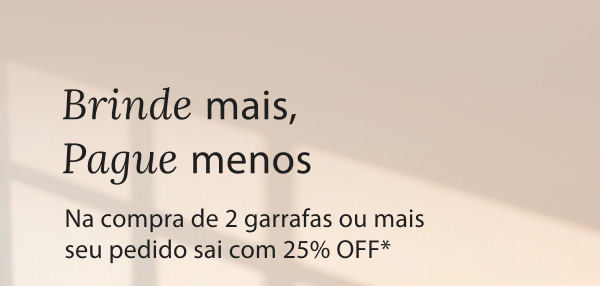 Brinde mais, pague menos