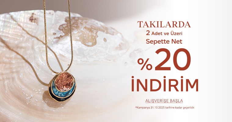 Takılarda 2 adet ve Üzerine %20 İndirim
