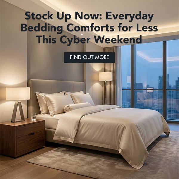 Stock Up Now: Everyday Bedding Comforts for Less This Cyber Weekend