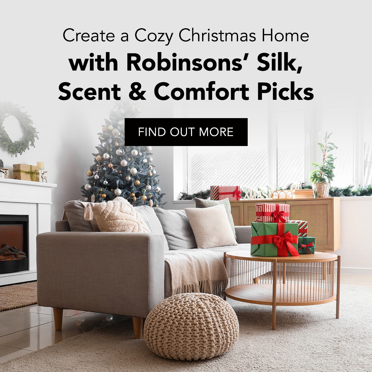 Create a Cozy Christmas Home with Robinsons’ Silk, Scent & Comfort Picks