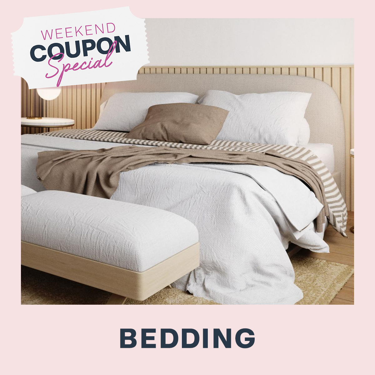 Weekend Bedding Coupon Special