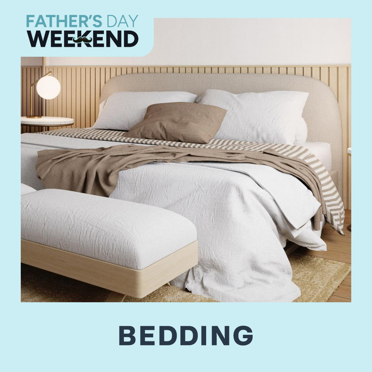 Father's Day Bedding Weekend