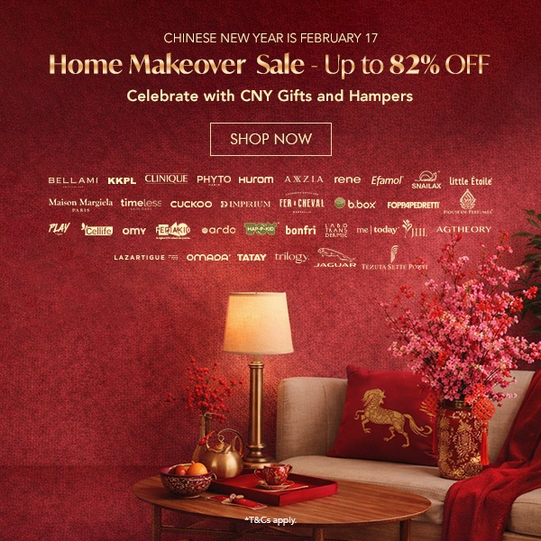 Home Makeover Sale - Up to 82% OFF Celebrate with CNY Gifts and Hampers