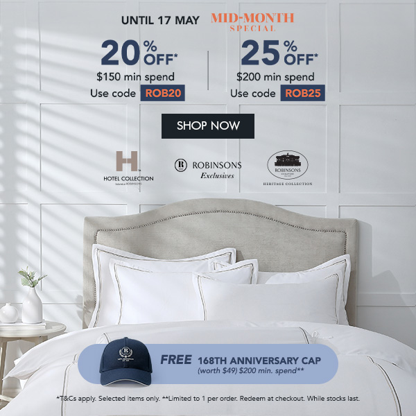 20% OFF* $150 min spend. Use code ROB20 25% OFF* $200 min. spend. Use code ROB25 Free 168th Anniversary Cap min. $200 spend