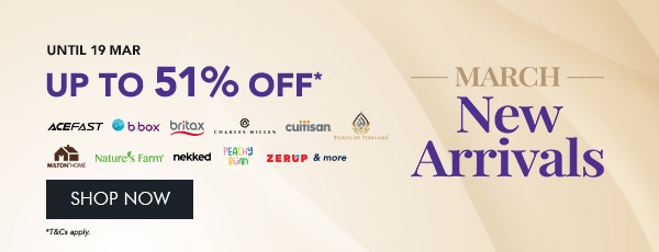 March new arrivals up to 51% off 