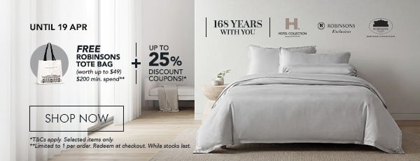 Buy 1 get 20% OFF with code RBC20 Buy 2 get 23% OFF with code RBC23 Buy 3 Get 25% OFF with code RBC25 Free Robinsons Tote Bag min. $200 spend