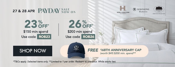 23% OFF $150 min spend. Use code ROB23 26% OFF $200 min. spend. Use code ROB26 FREE 168th Anniversary Cap – Min. $200 spend