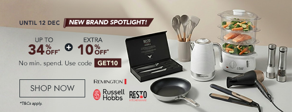Resto, Russell Hobbs & Remington New Brand Spotlight Up to 34% Off + Extra 10% Off* No min. spend | Use code GET10