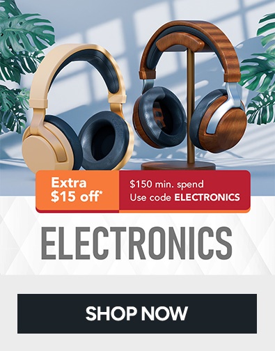 Electronics Sale Extra $15 off*