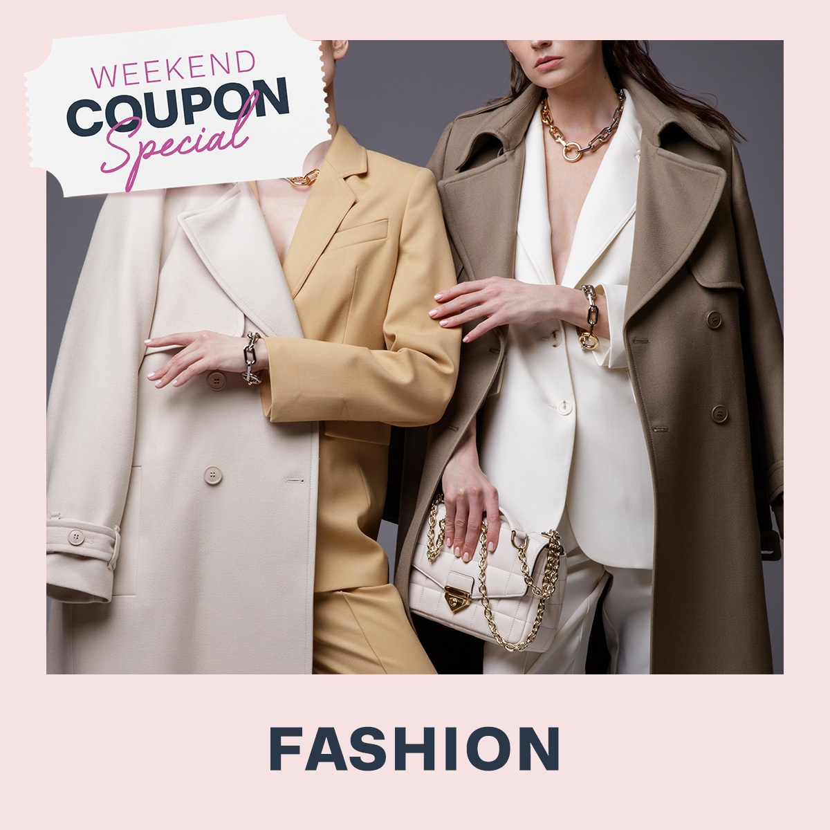 Weekend Fashion Coupon Special