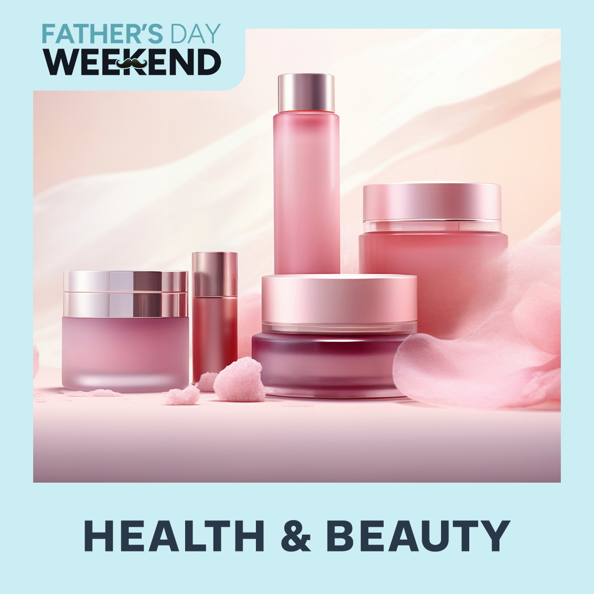 Father's Day Health & Beauty Weekend
