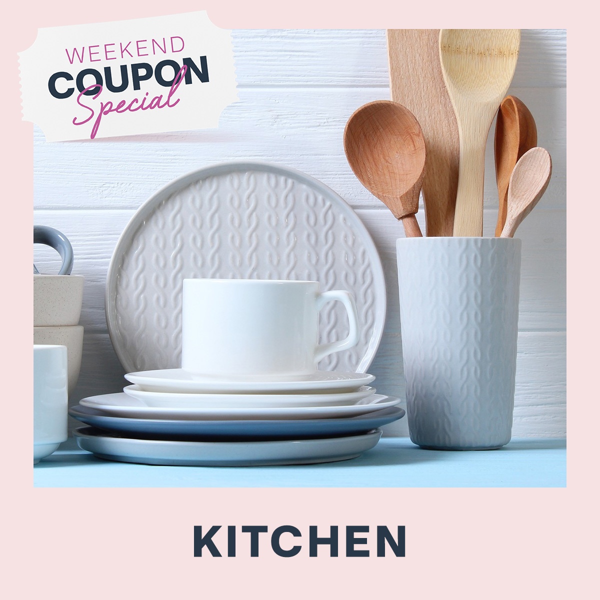 Weekend Kitchen Coupon Special