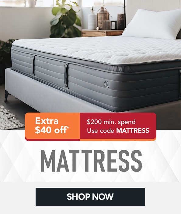 Mattress Sale Extra $40 off*