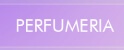 PERFUMERIA