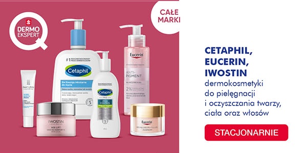 CETAPHIL, EUCERIN, IWOSTIN