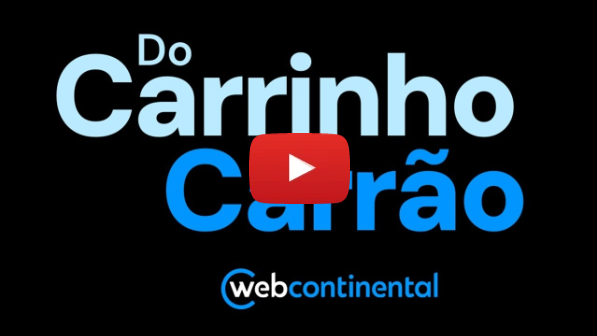 Do Carrinho ao Carrão Webcontinental Do Carrinho ao Carrão Webcontinental